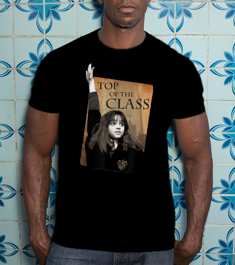 Top Of The Class Only Today T-Shirt