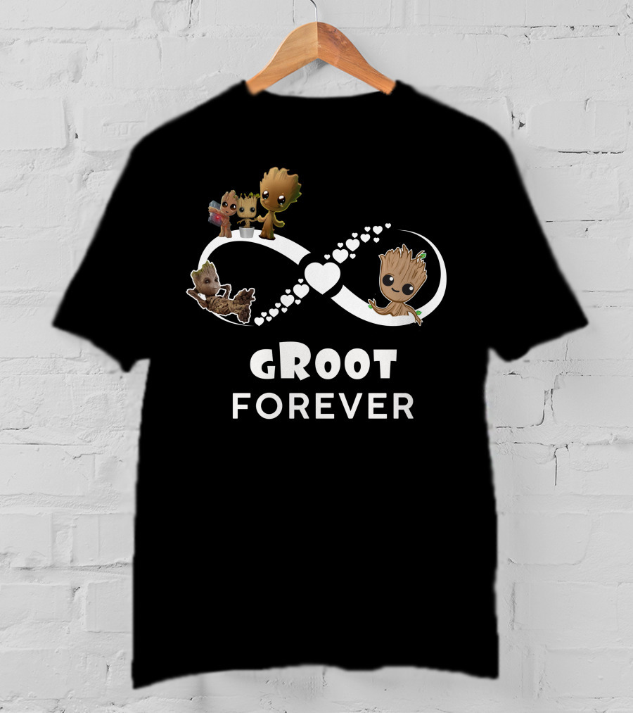 Groot Forever Infinity Heart Only Today T-Shirt