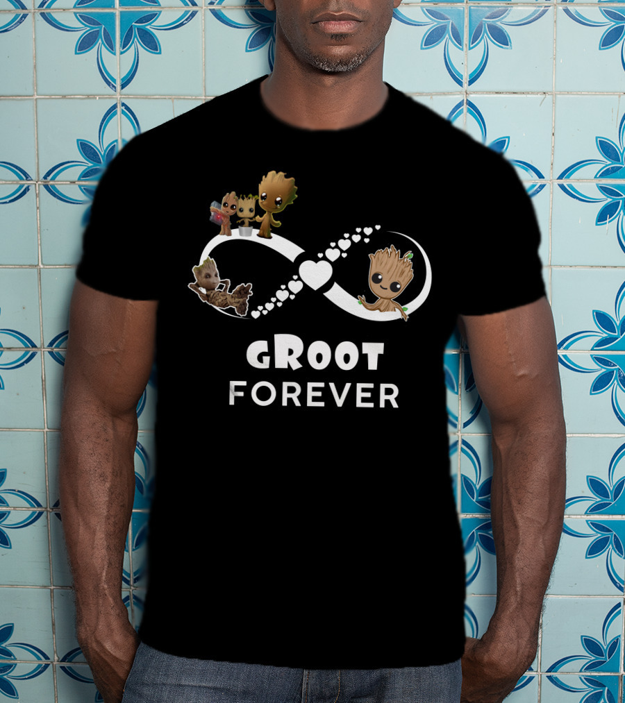 Groot Forever Infinity Heart Only Today T-Shirt