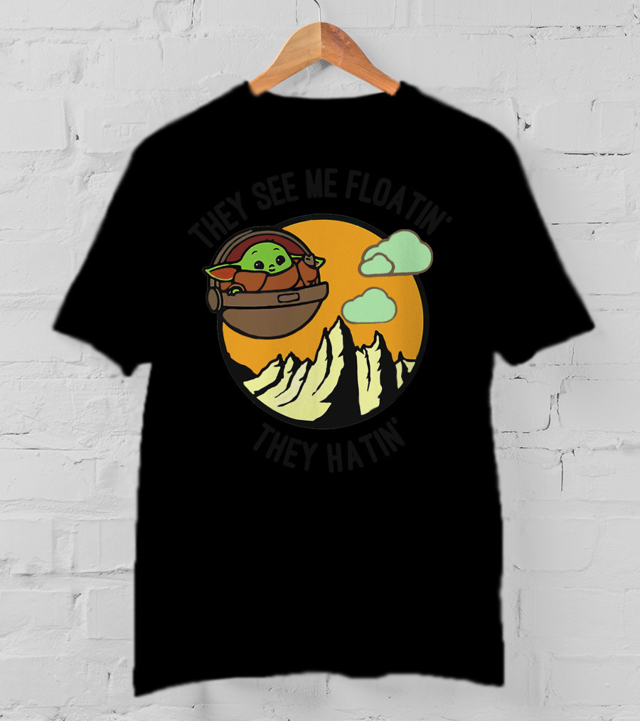 They See Me Floatin' They Hatin' Baby Yoda Landscape T-Shirt