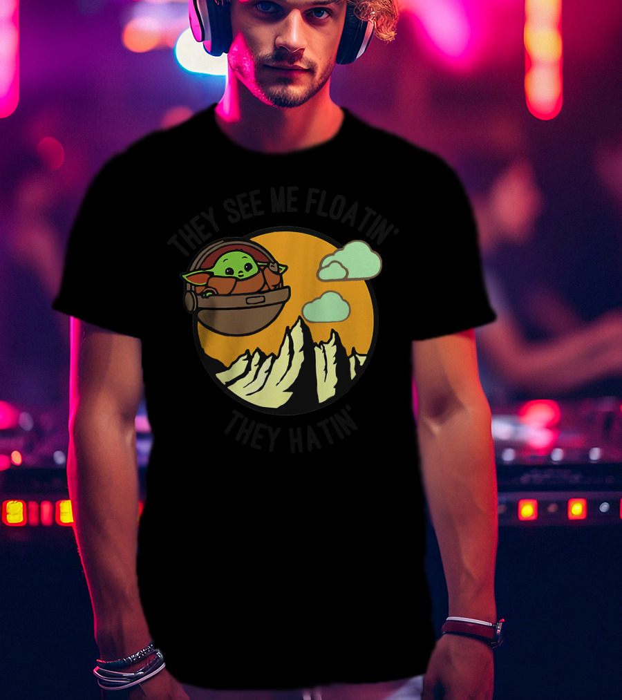 They See Me Floatin' They Hatin' Baby Yoda Landscape T-Shirt