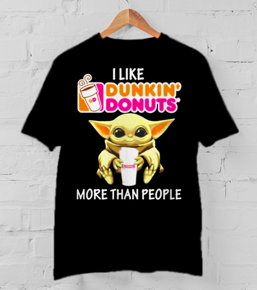I Like Dunkin' Donuts More Than People T-Shirt