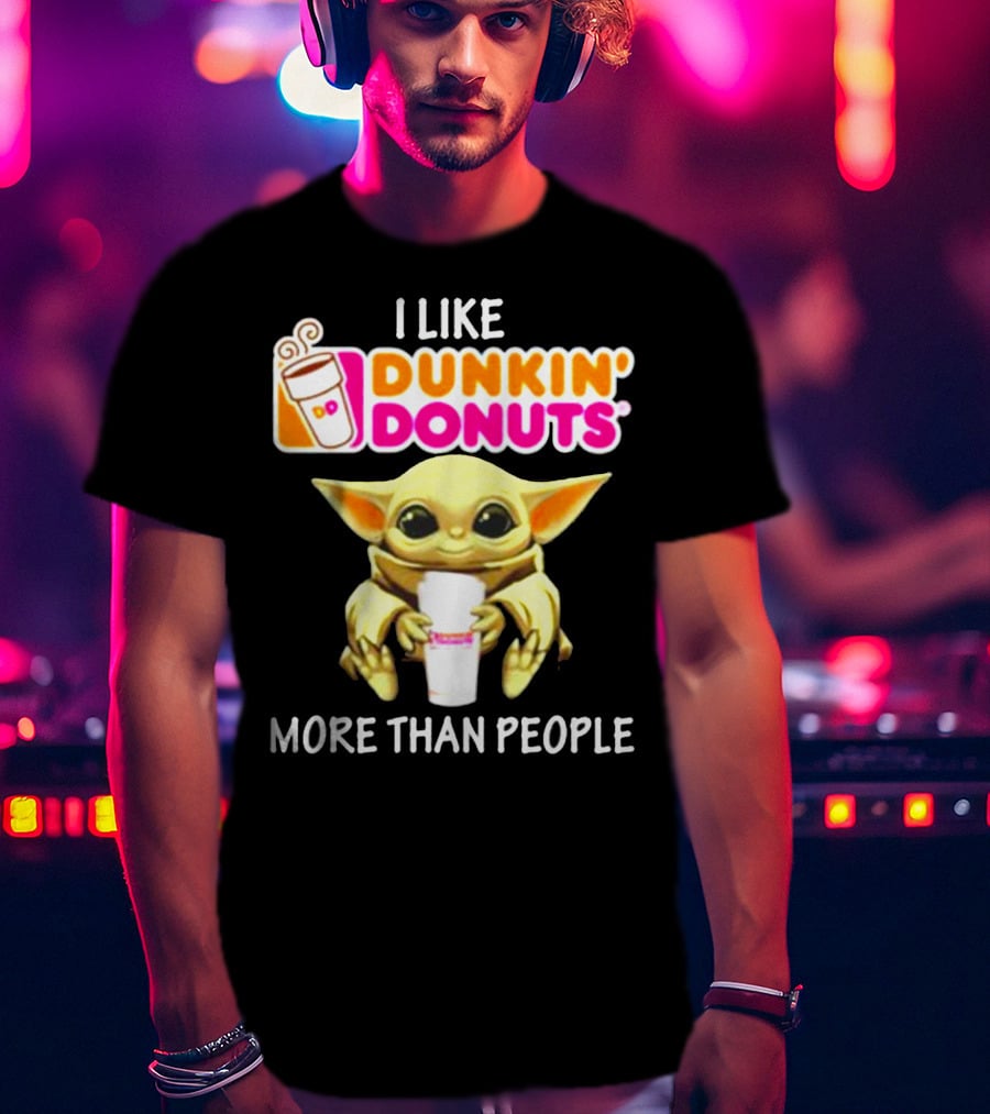 I Like Dunkin' Donuts More Than People T-Shirt