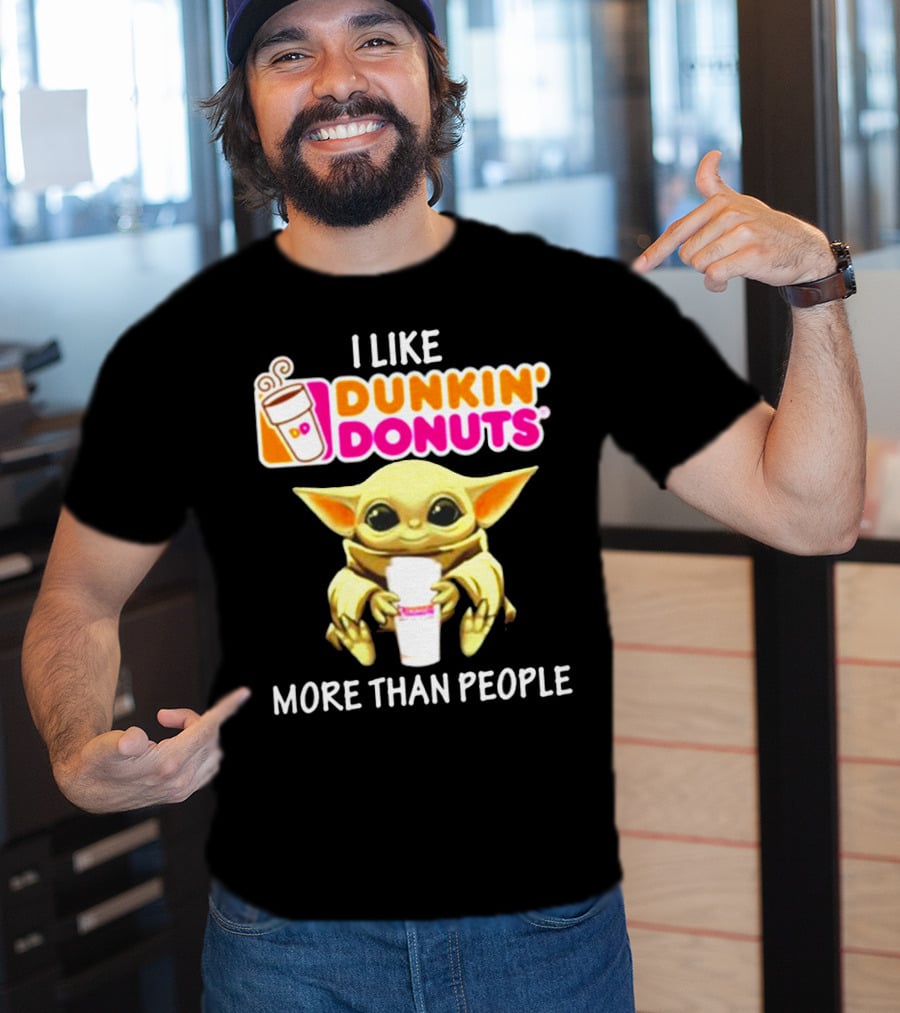 I Like Dunkin' Donuts More Than People T-Shirt