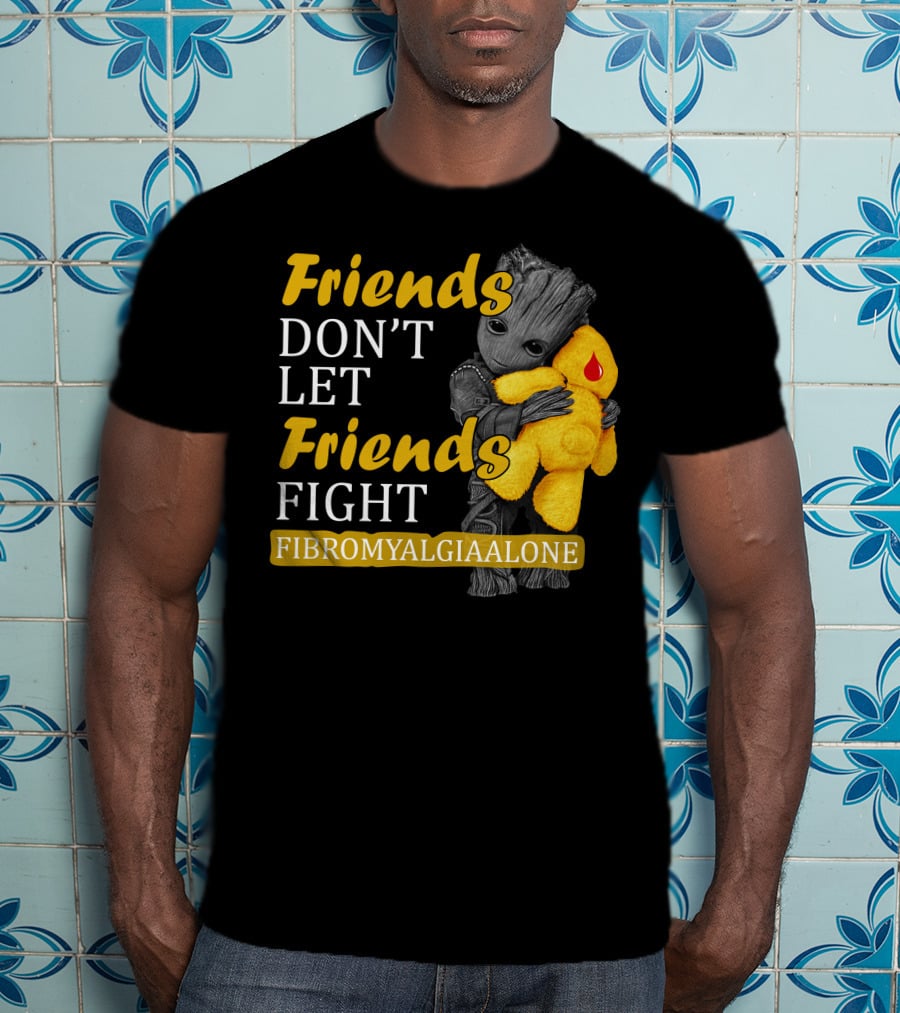 Friends Don't Let Friends Fight Fibromyalgia Alone T-Shirt