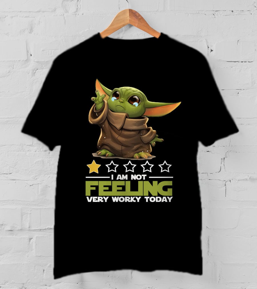 I Am Not Feeling Very Worky Today T-Shirt