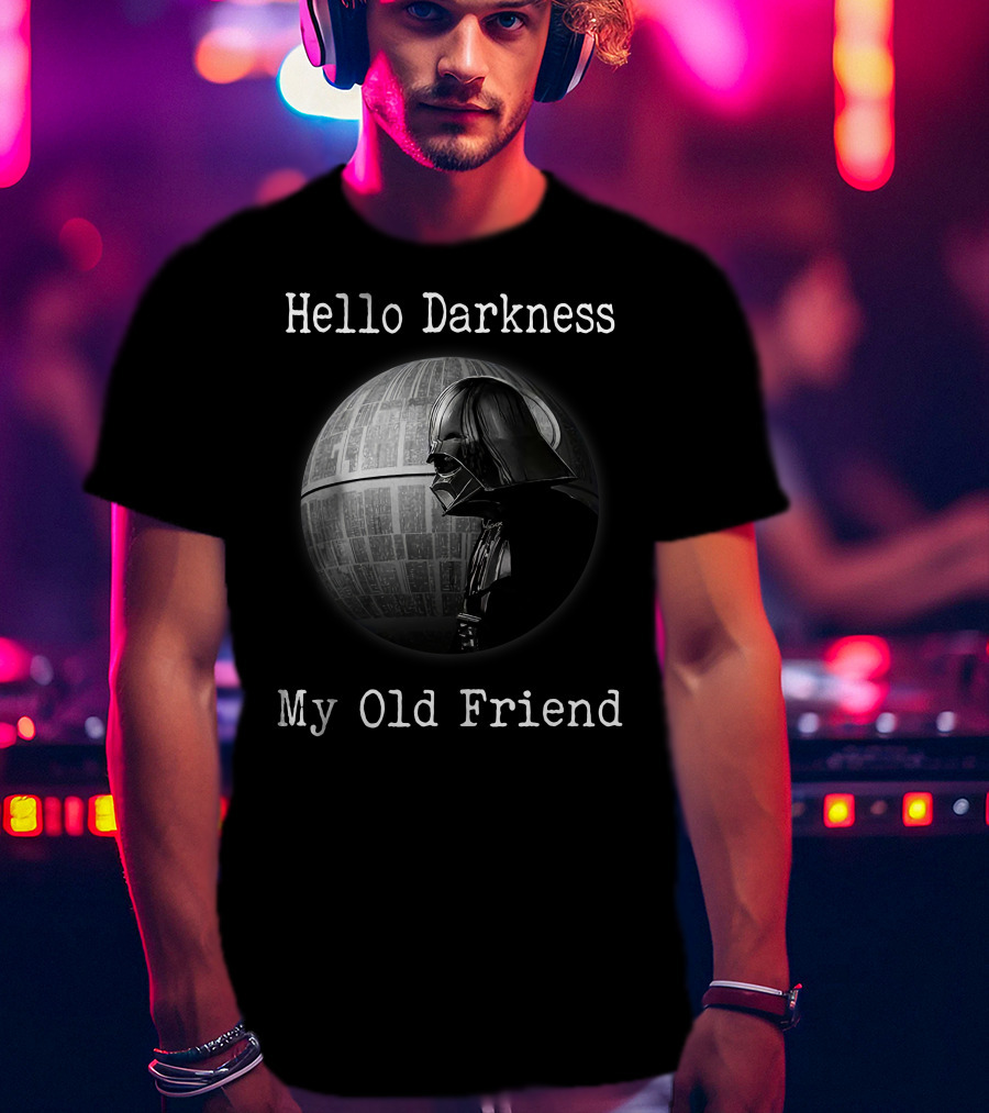 Hello Darkness My Old Friend Stars War ZN 184 T-Shirt