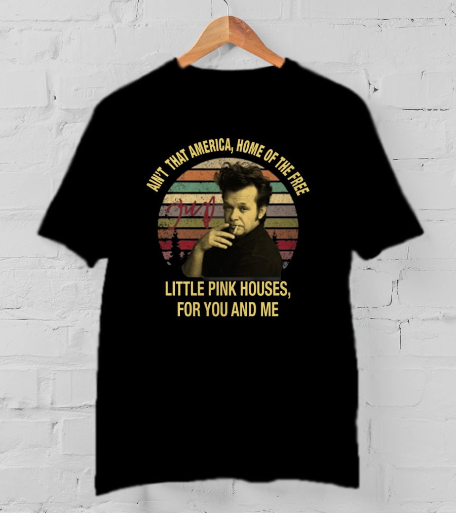 Ain't That America Home Of The Free Little Pink Houses For You And Me T-Shirt