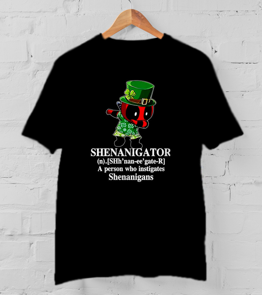 Deadpool Shenanigator St. Patrick's Day Dabbing Instigator Of Shenanigans Definition T-Shirt