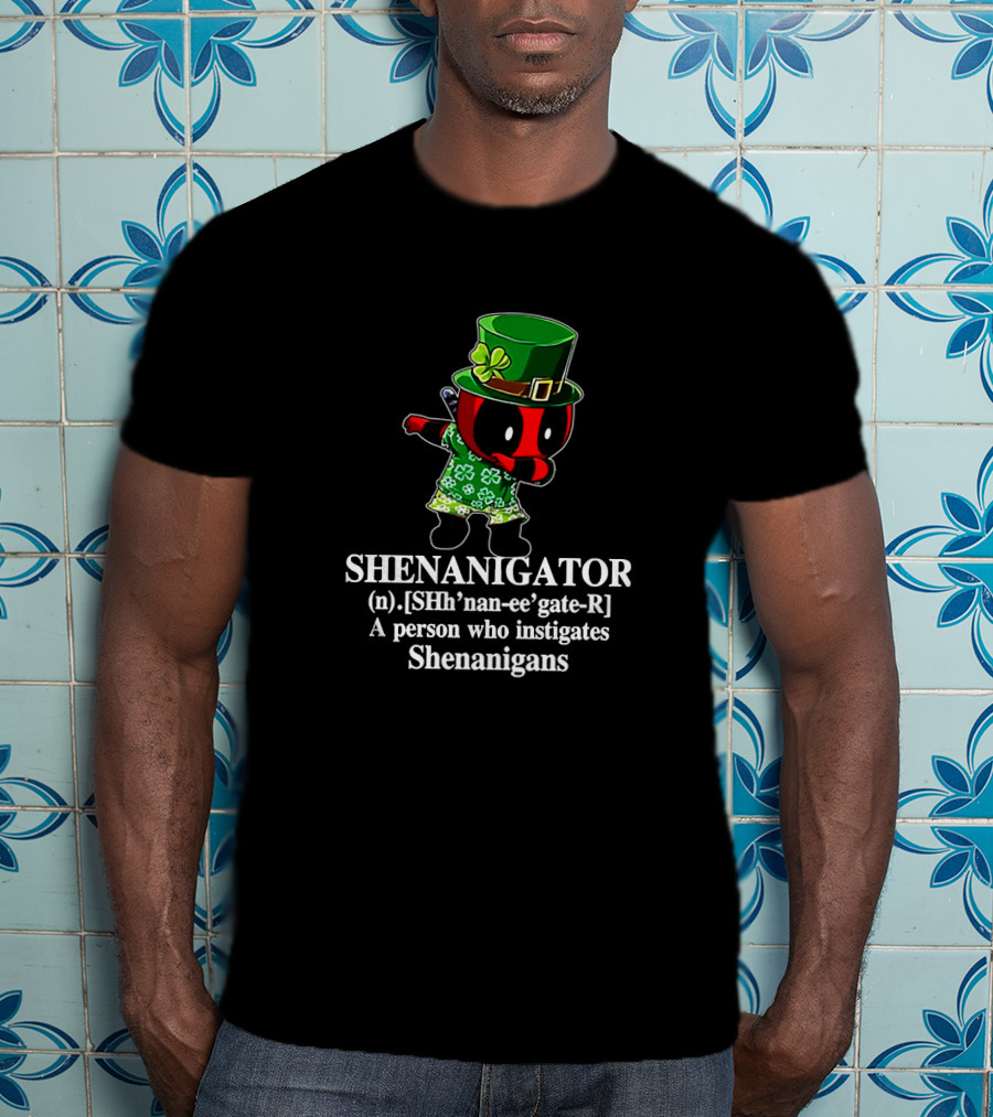 Deadpool Shenanigator St. Patrick's Day Dabbing Instigator Of Shenanigans Definition T-Shirt