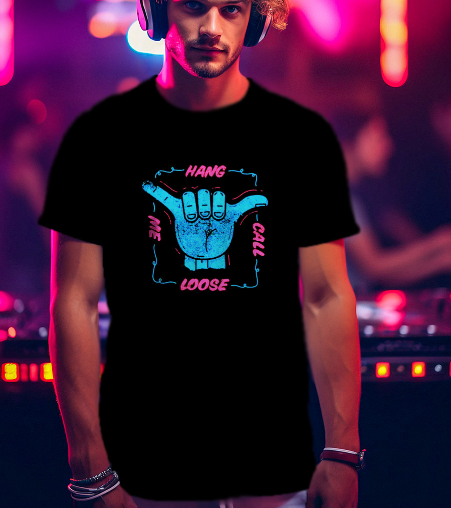 Hang Loose Call Me Neon Graphic Hand Gesture T-Shirt