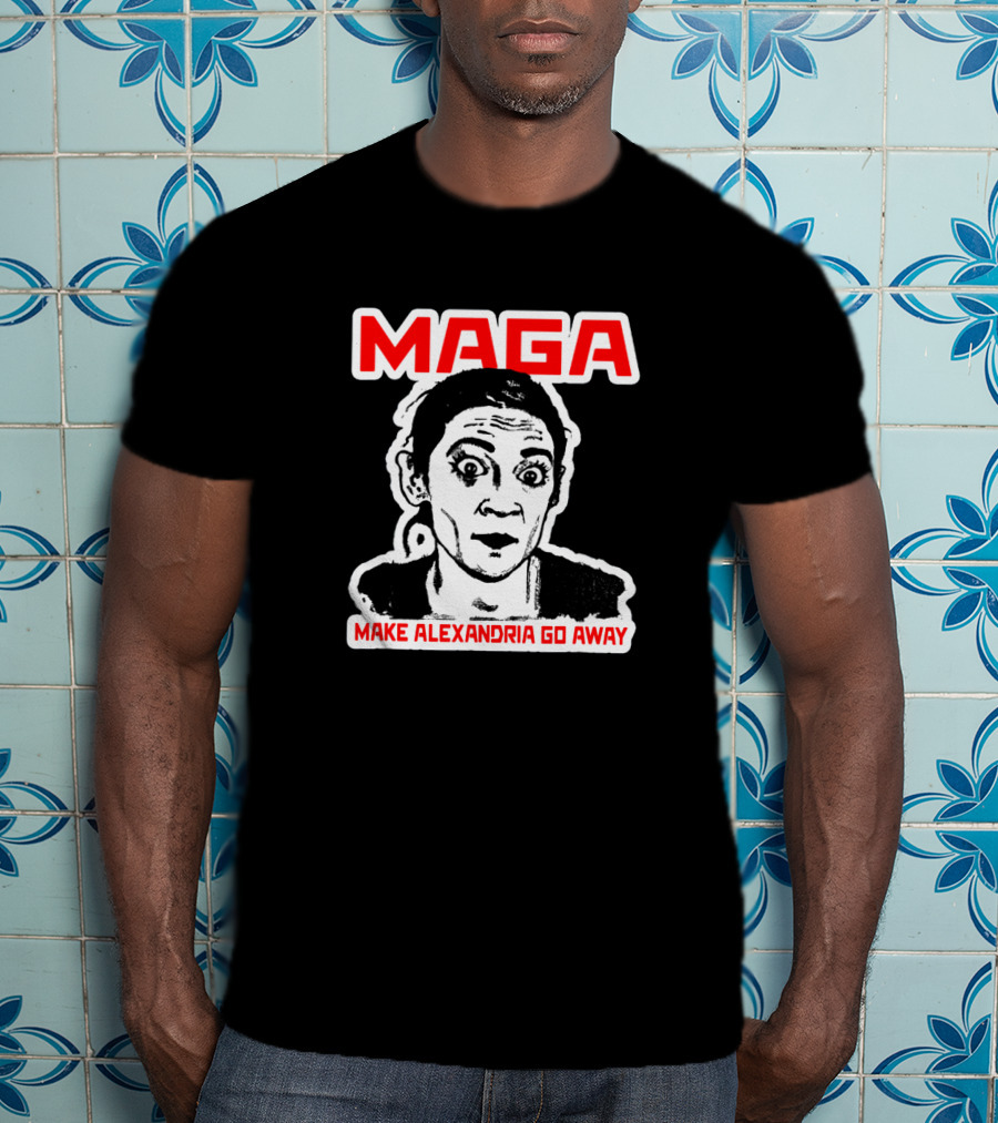 MAGA Make Alexandria Go Away Bold Red Text And Black-White T-Shirt