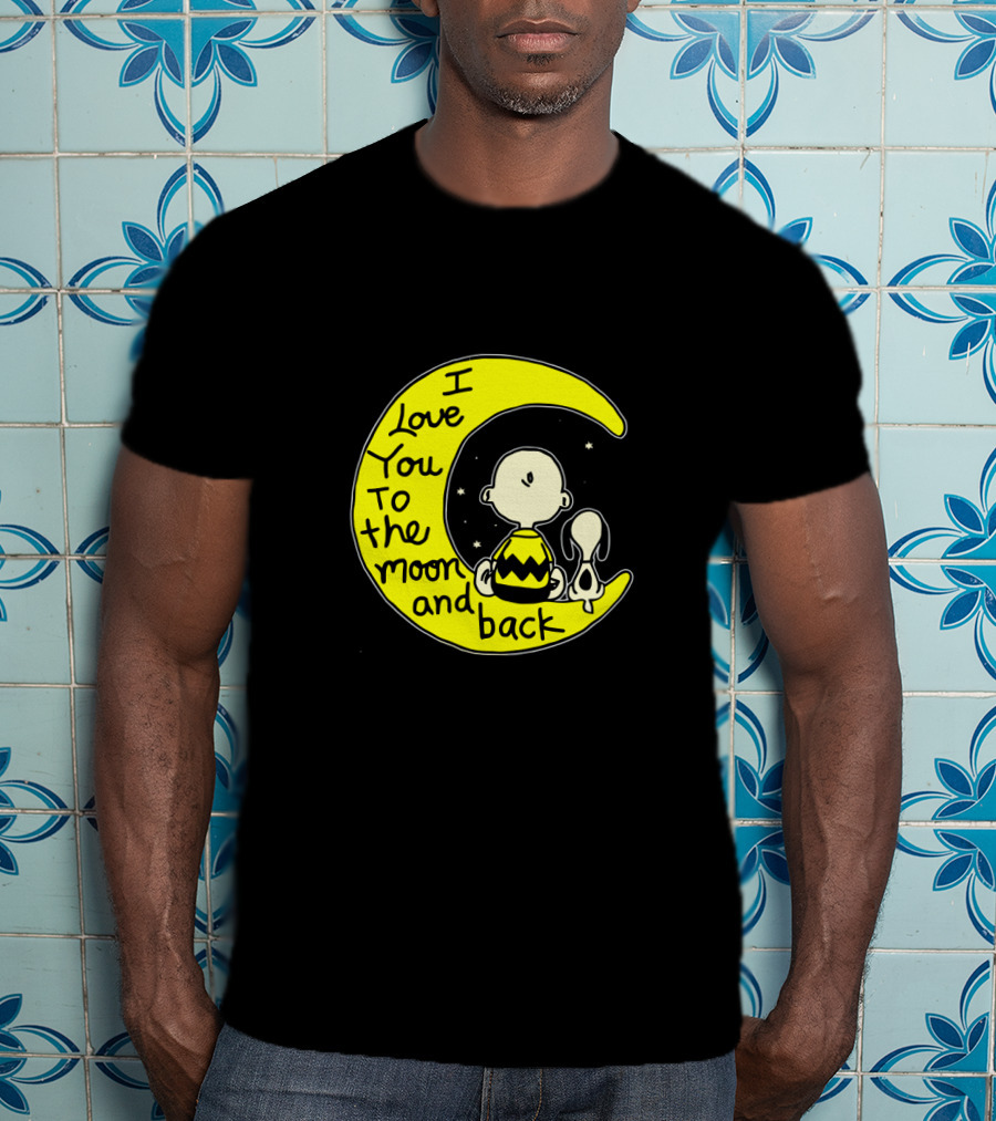 I Love You To The Moon And Back Snoopy Charlie Brown T-Shirt