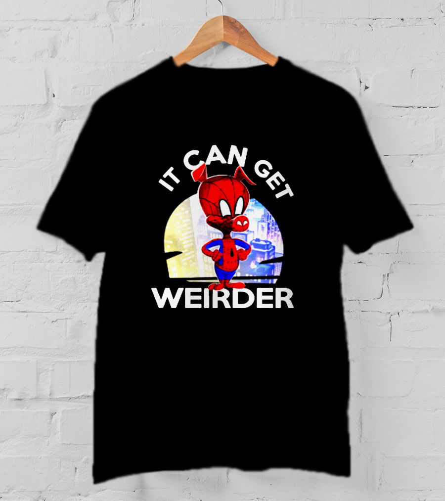 Spider Ham It Can Get Weirder Superhero T-Shirt