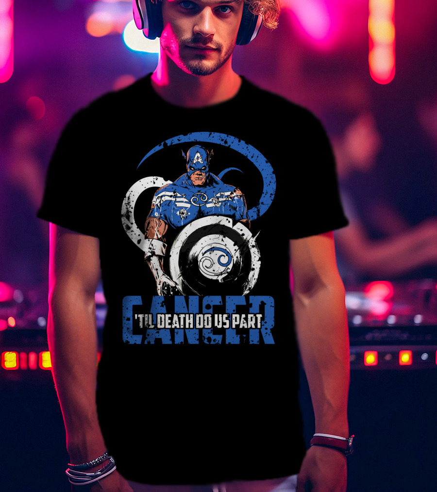 Captain America Cancer Zodiac 'Til Death Do Us Part Marvel Fans T-Shirt