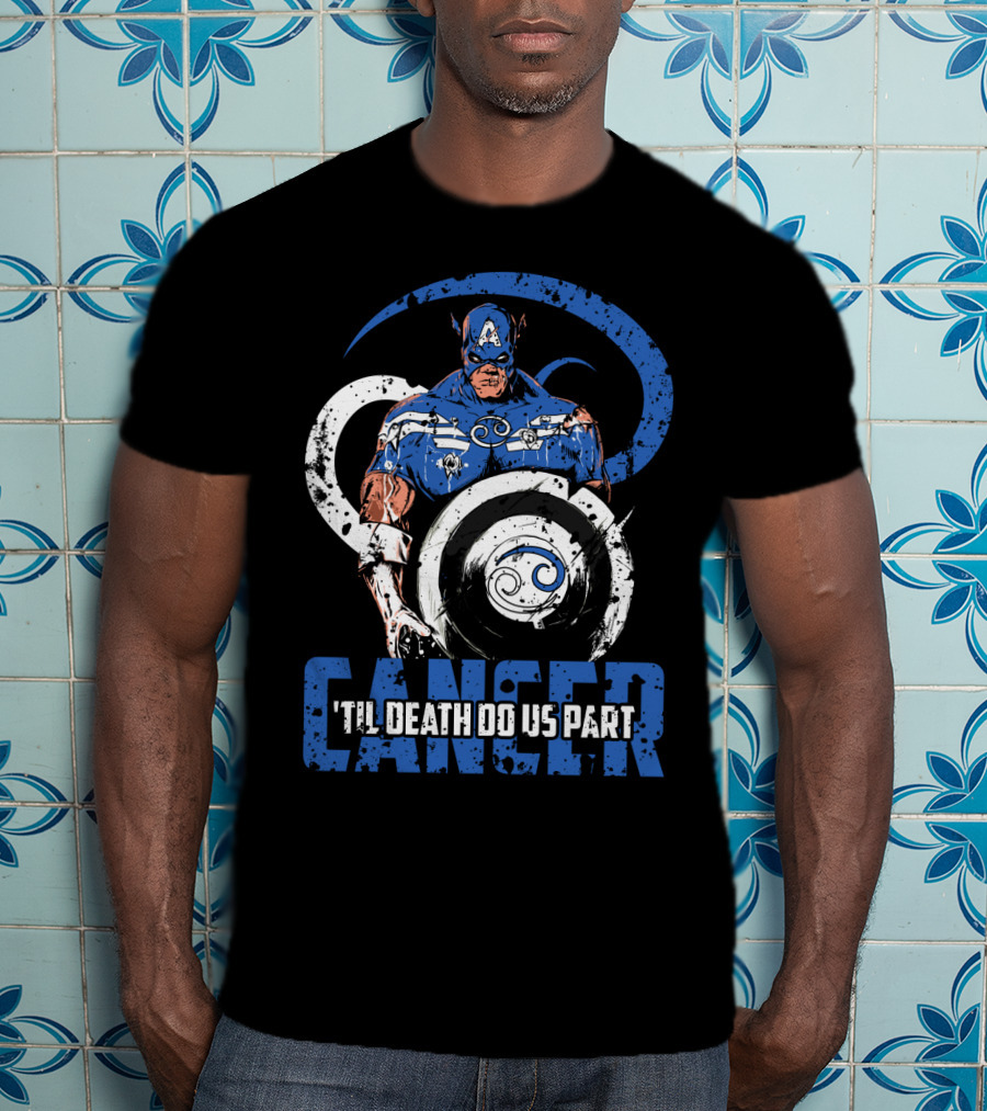 Captain America Cancer Zodiac 'Til Death Do Us Part Marvel Fans T-Shirt