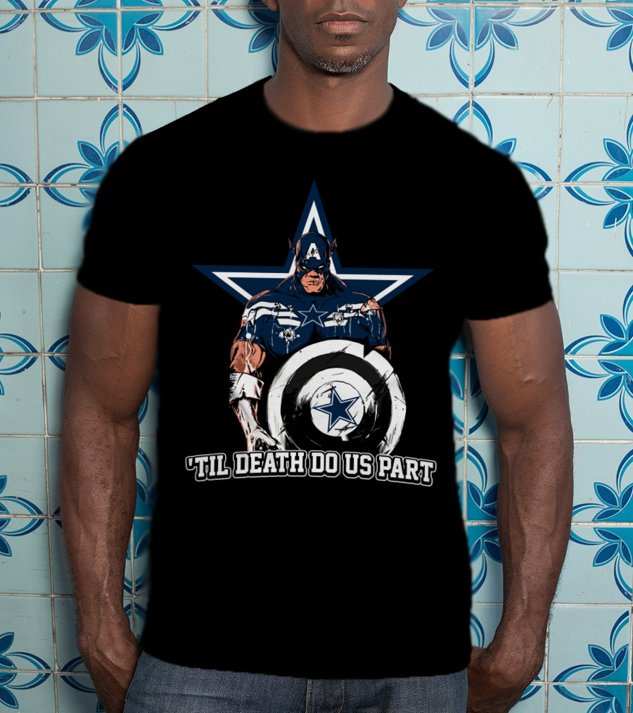 Captain American Dallas Cowboys Nfl 'Til Death Do Us Part T-Shirt