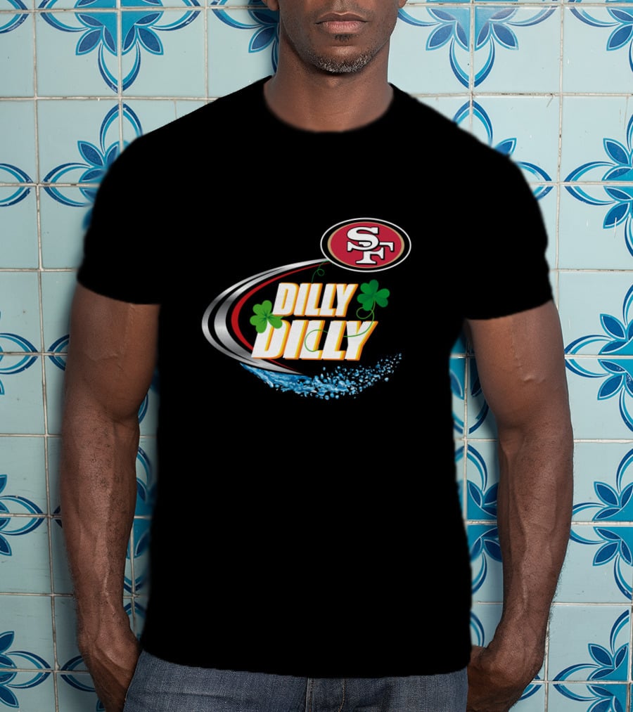 Dilly Dilly San Francisco 49ers Clover Splash Sf T-Shirt