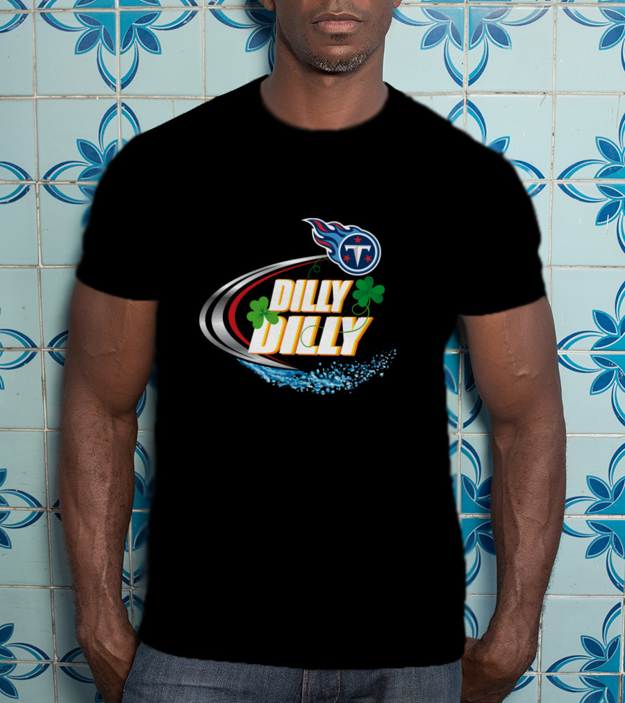 Dilly Dilly Tennessee Titans Football Clover Splash T-Shirt