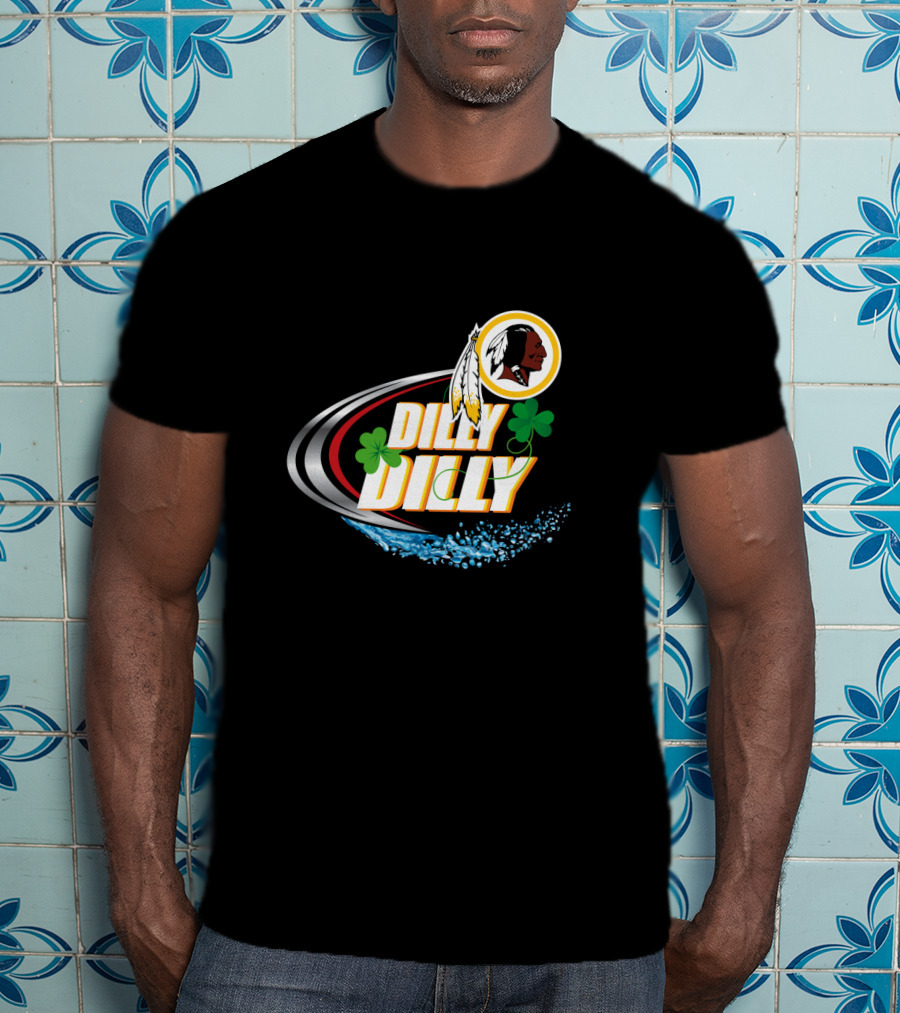 Dilly Dilly Washington Redskins Shamrocks And Splash T-Shirt