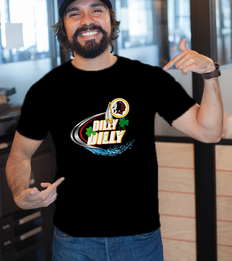 Dilly Dilly Washington Redskins Shamrocks And Splash T-Shirt