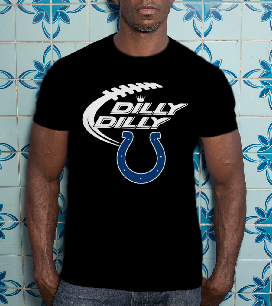 Dilly Dilly Indianapolis Colts Bud Light Football T-Shirt