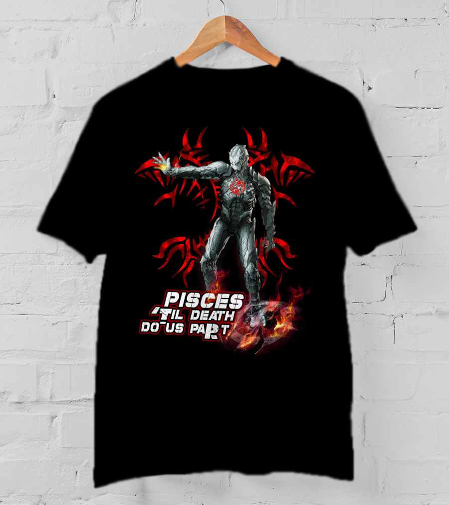 Pisces Til Death Do Us Part Ironman Marvel Fans Heroic Flame T-Shirt