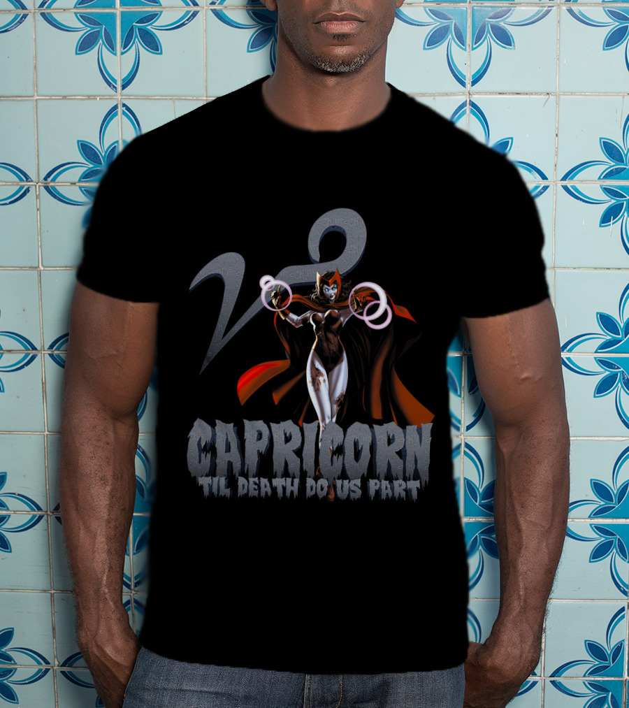 Capricorn Til Death Do Us Part Scarlet Witch Marvel Fans T-Shirt