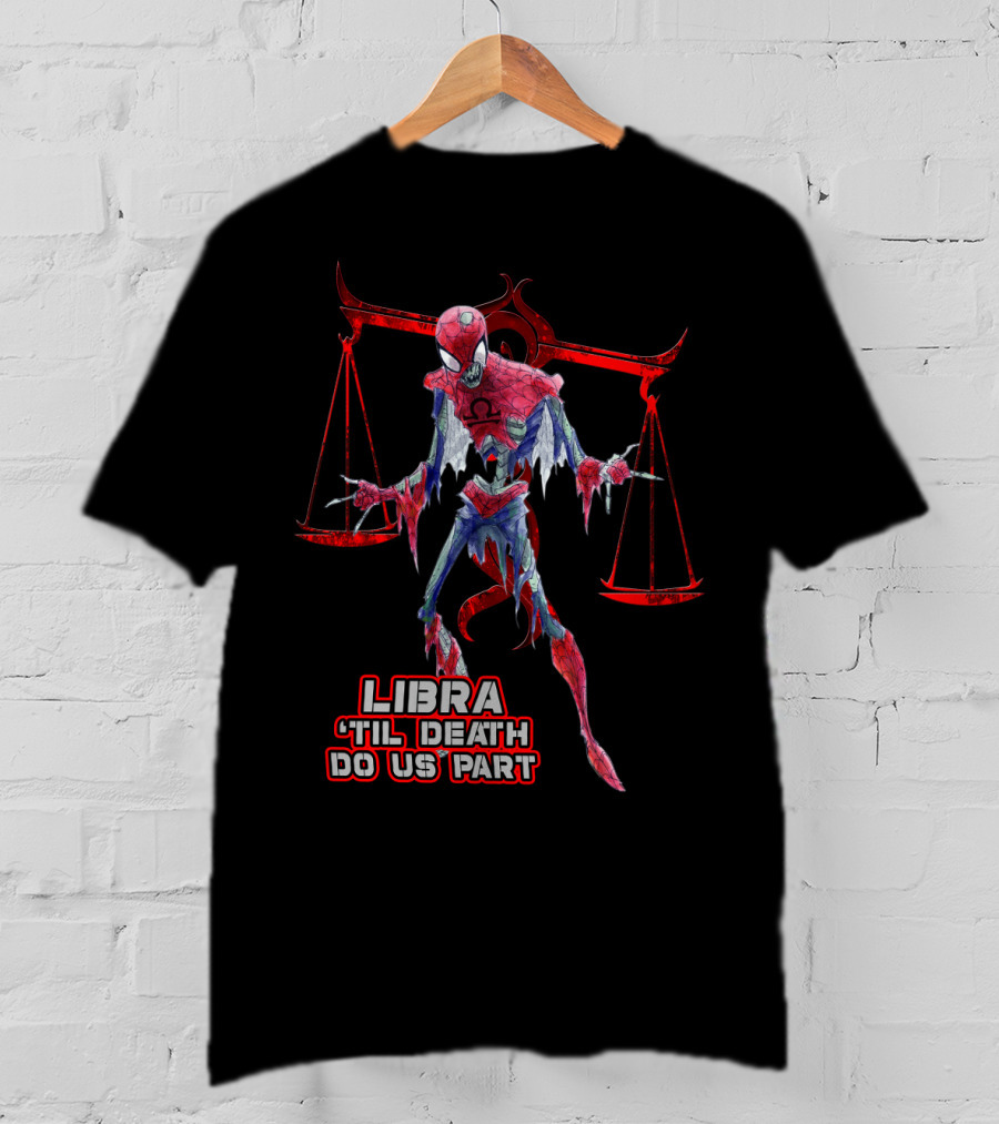 Libra 'Til Death Do Us Part Spider Man Marvel Fans T-Shirt