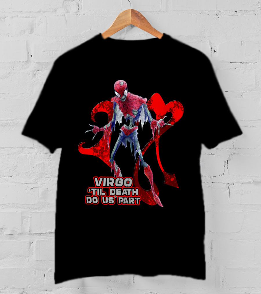 Virgo 'Til Death Do Us Part Marvel Spider Fans T-Shirt