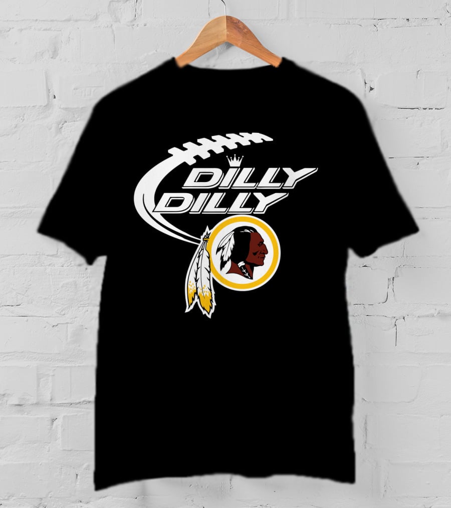 Dilly Dilly Washington Redskins Bud Light Football Tribute T-Shirt