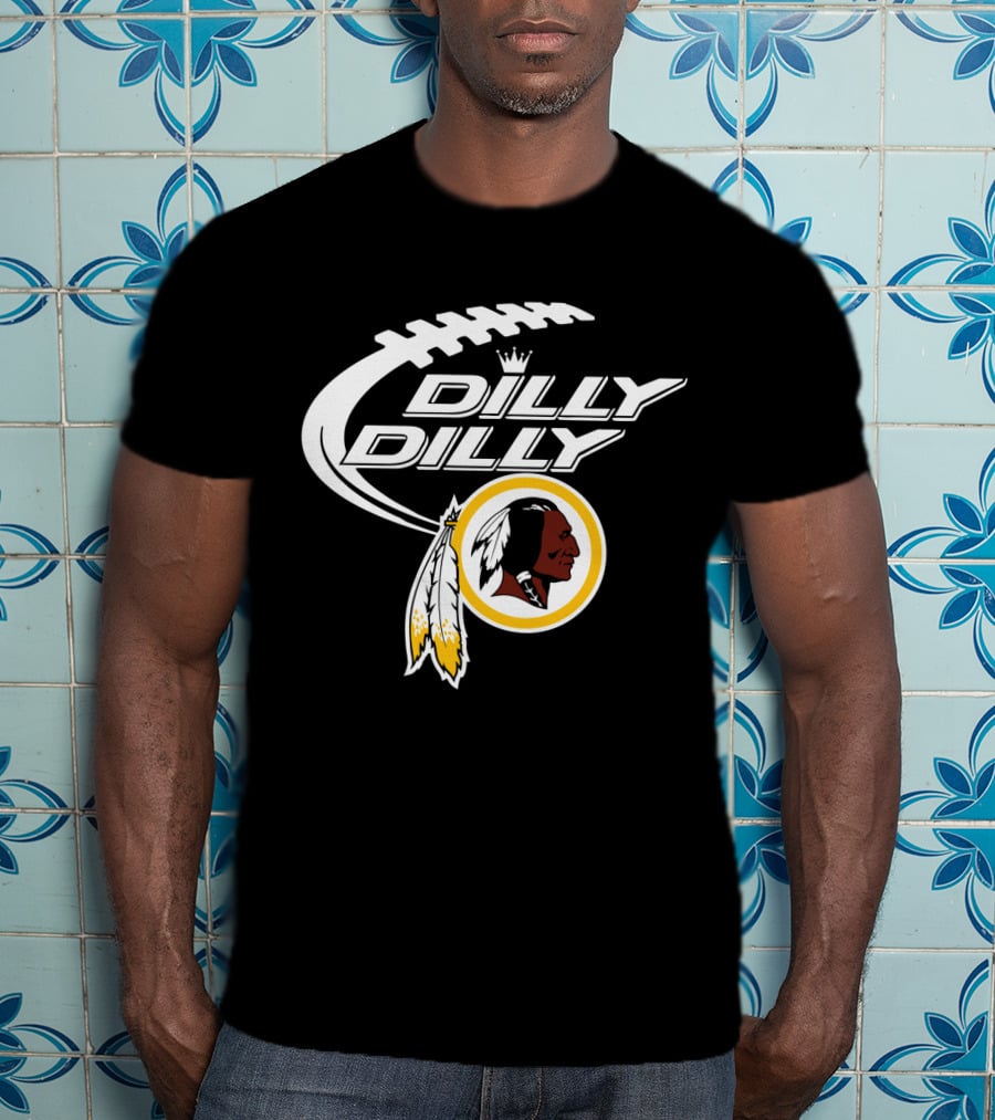 Dilly Dilly Washington Redskins Bud Light Football Tribute T-Shirt