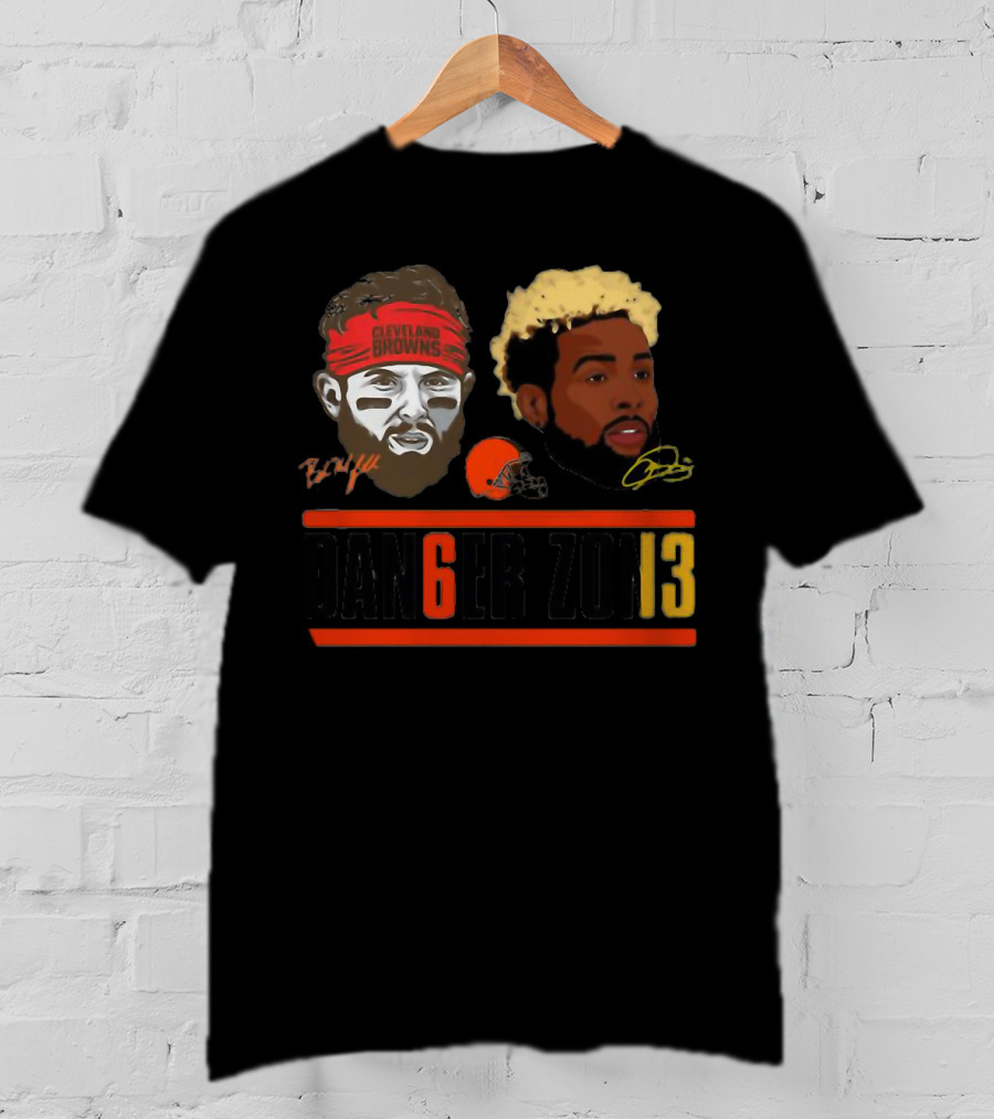 Cleveland Browns Baker Mayfield Odell Beckham Jr Danger Zone 6 And 13 T-Shirt