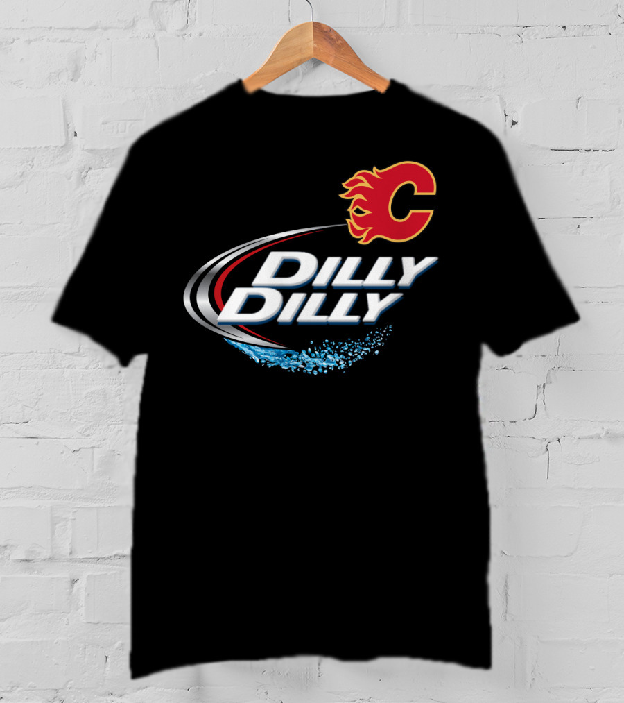 Calgary Flames Dilly Dilly Hockey Fans T-Shirt