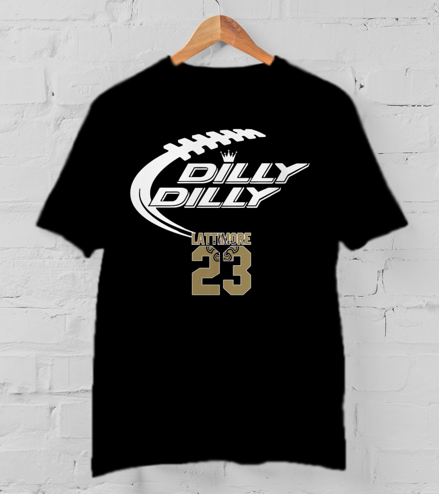 Dilly Dilly New Orleans Saints Lattimore T-Shirt