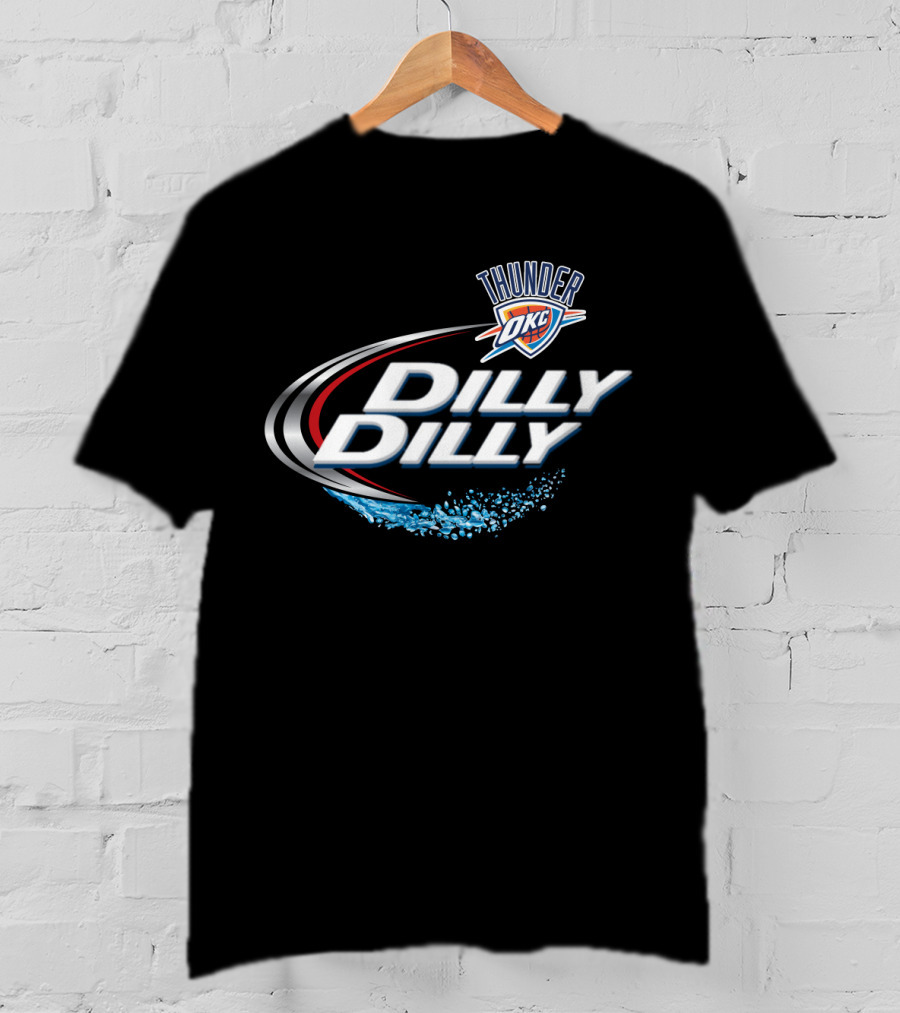 Oklahoma City Thunder Okc Dilly Dilly Thunder Fans T-Shirt