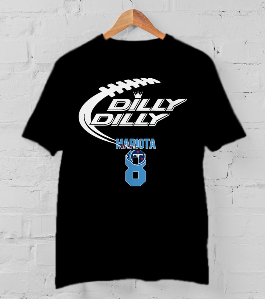 Tennessee Titans Dilly Dilly Mariota 8 Game Football T-Shirt