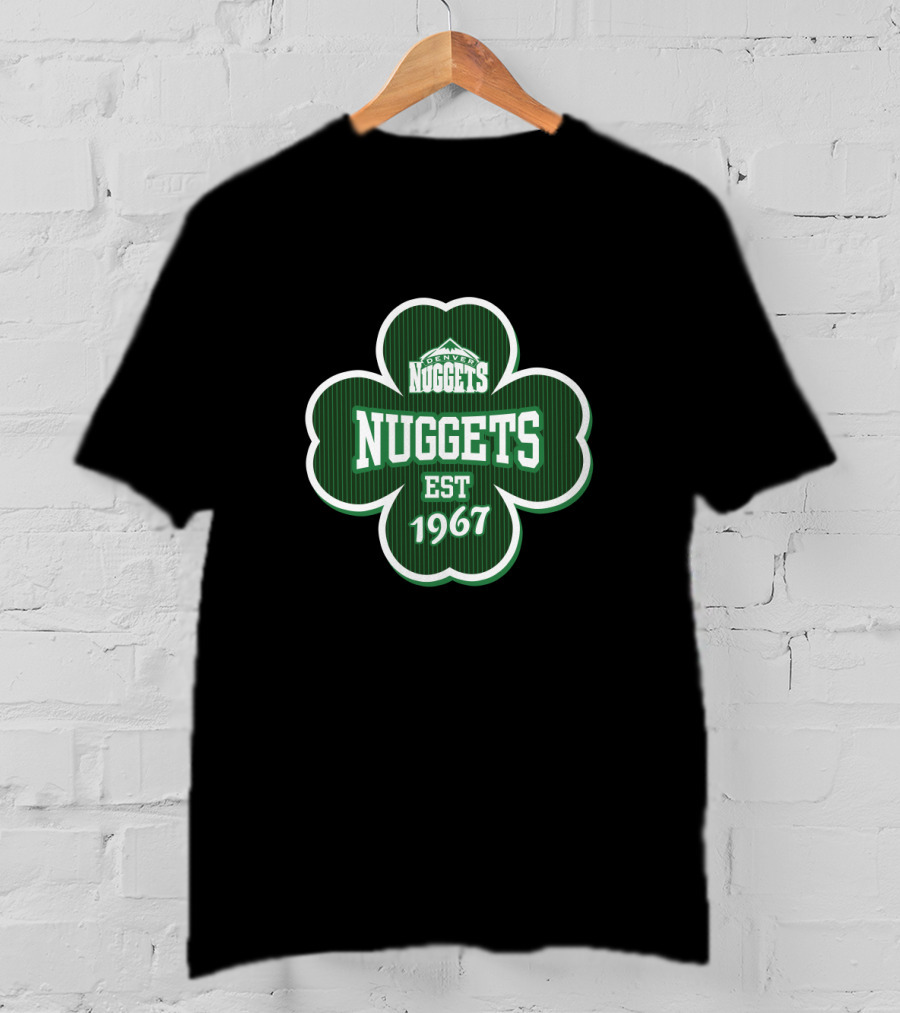 Denver Nuggets Shamrock Patrick's Day Est 1967 T-Shirt
