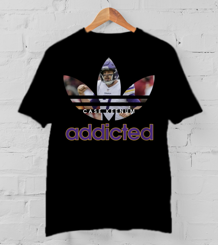 Case Keenum Addicted Minnesota Vikings Nfl T-Shirt