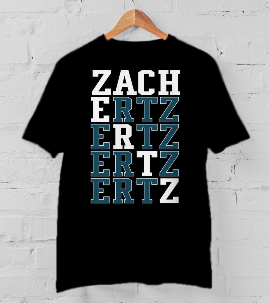 Philadelphia Eagles Zach Ertz Ertz Ertz Ertz Fan T-Shirt