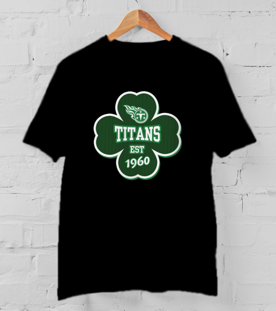 Tennessee Titans Shamrock Est 1960 Patrick's Day T-Shirt