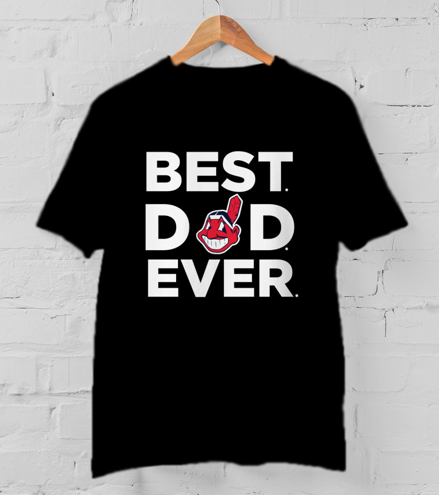Best Cleveland Indians Dad Ever Gift Baseball Fan T-Shirt