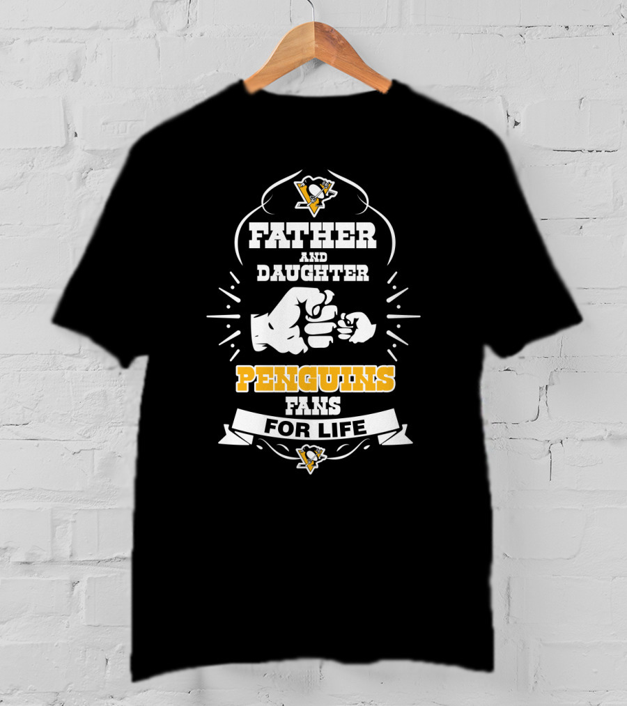 Father Daughter Penguins Fans For Life Pittsburgh T-Shirt