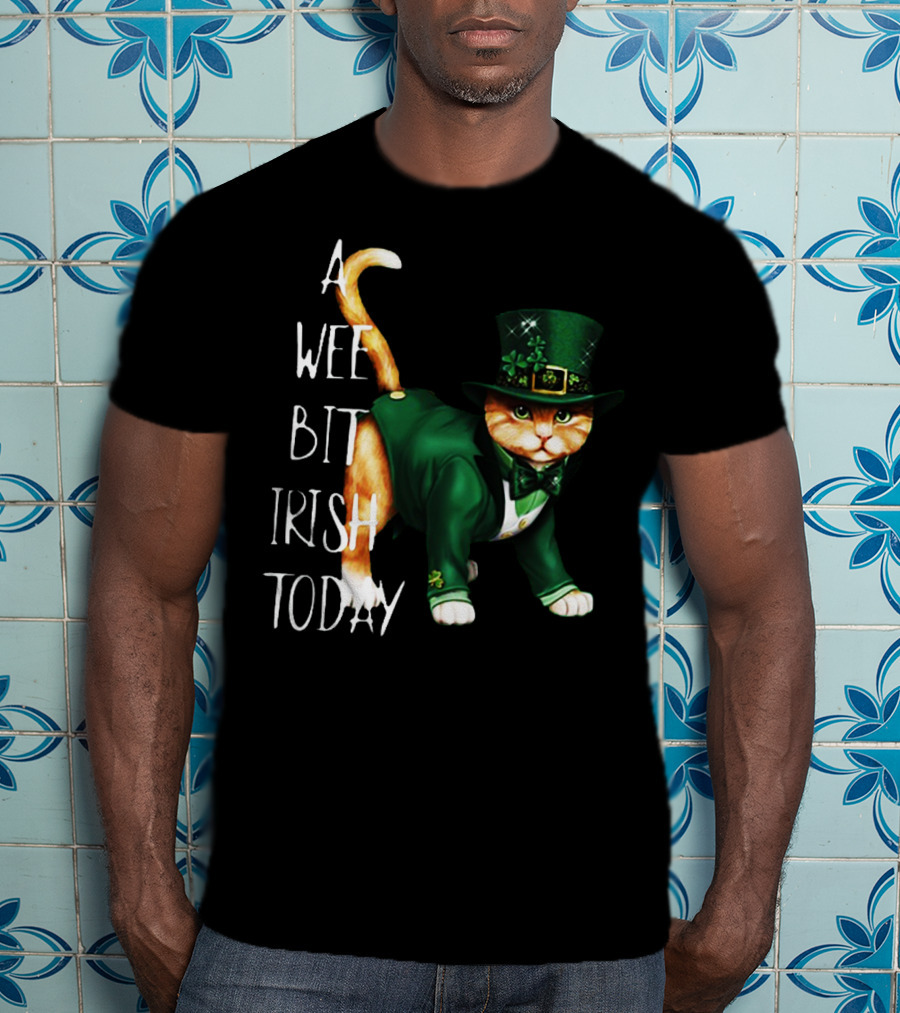 A Wee Bit Irish Today Cat In Green St. Patrick's Day Attire T-Shirt
