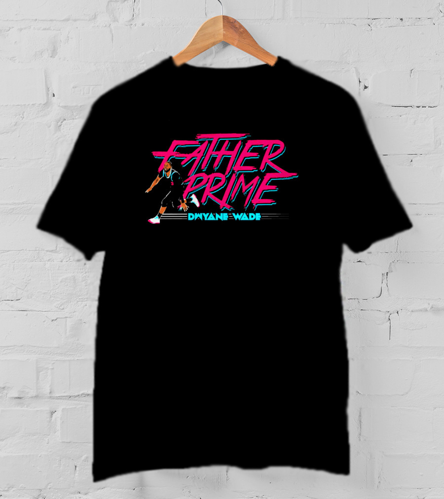 Father Prime Dwyane Wade Basketball Neon Typography T-Shirt