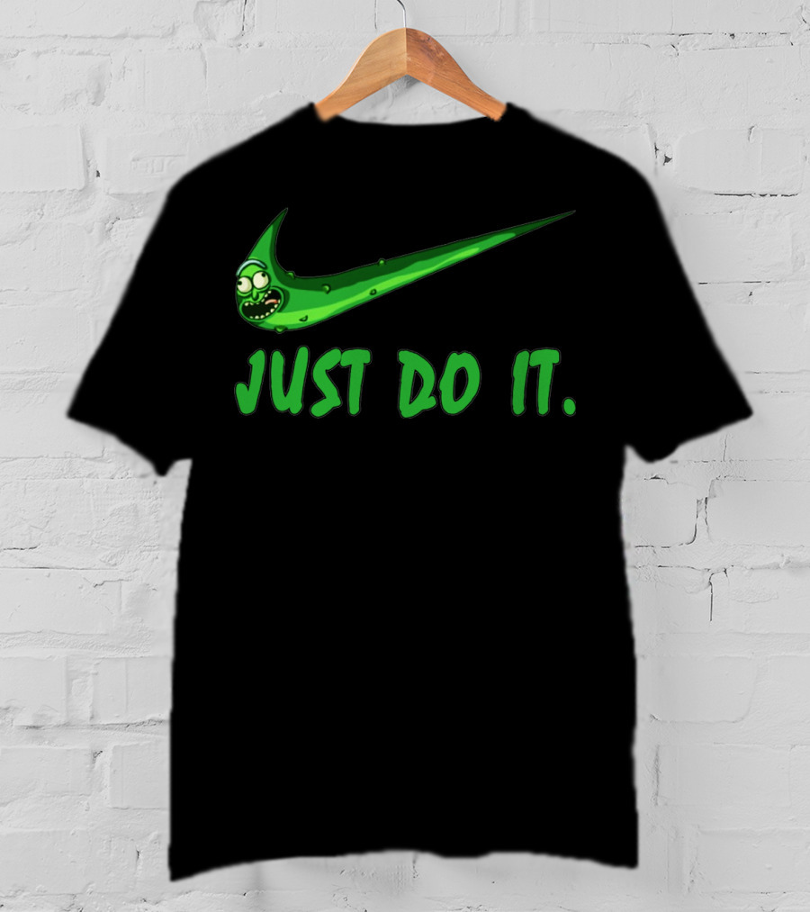 Pickle Rick Just Do It T-Shirt