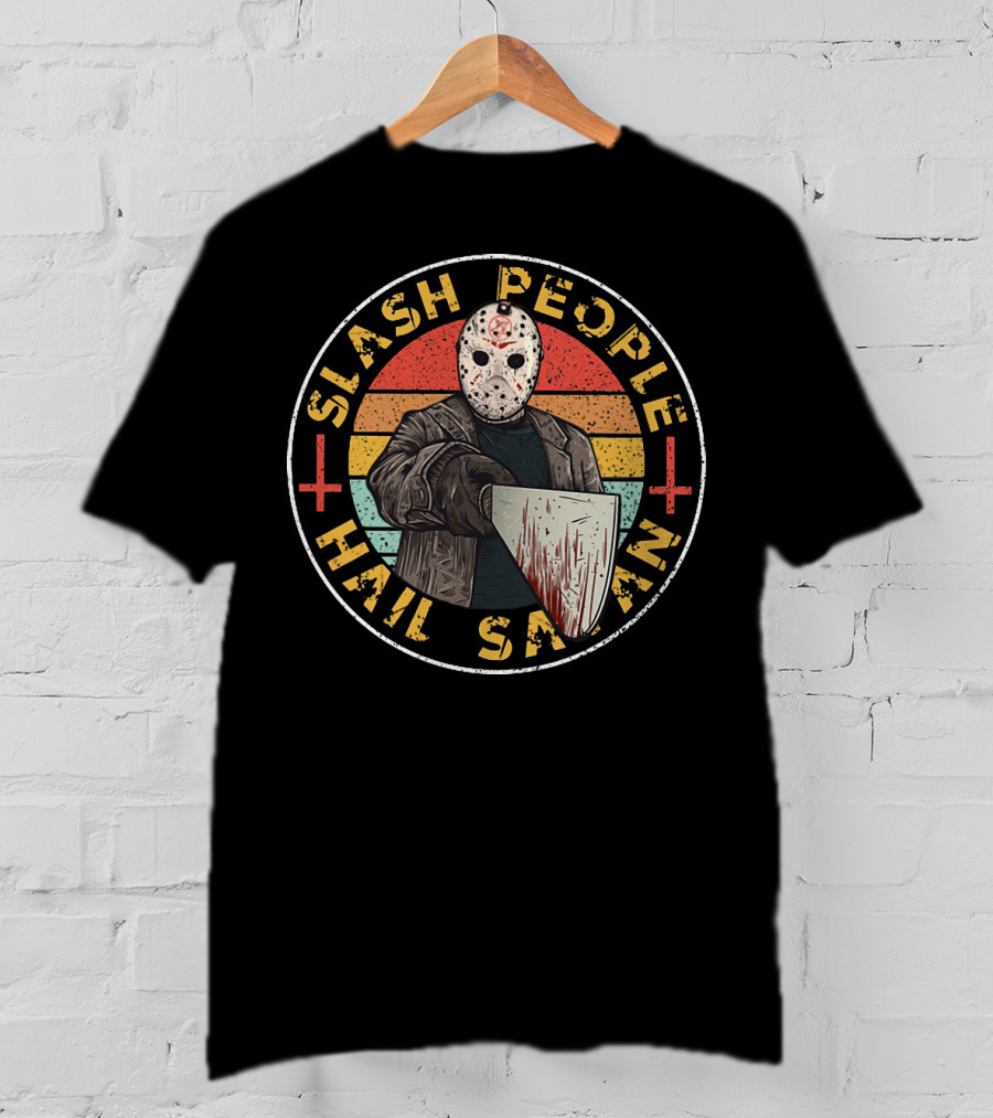 Slash People Hail Satan Jason Voorhees Horror Vintage Retro Mask Bloody Cleaver T-Shirt