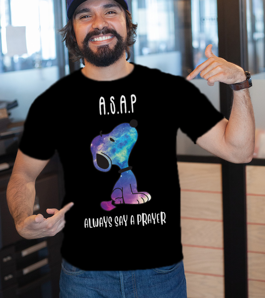 Snoopy Galaxy A.S.A.P. Always Say A Prayer T-Shirt