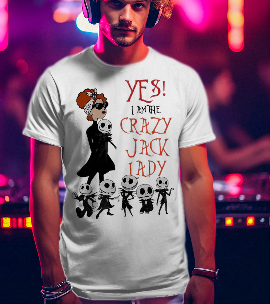 Yes I Am The Crazy Jack Lady Halloween Gang T-Shirt