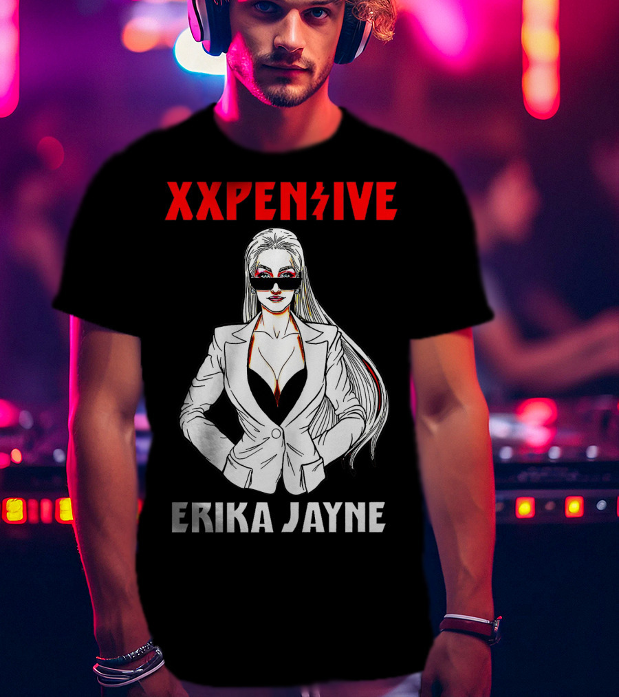 Xxpen$Ive Erika Jayne T-Shirt